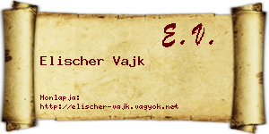 Elischer Vajk névjegykártya